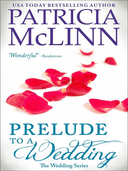Title details for Prelude to a Wedding (The Wedding Series Book 1) by Patricia McLinn - Available